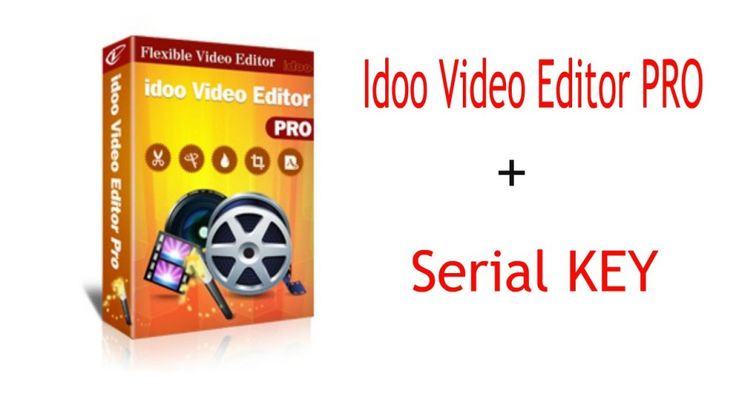 Idoo Video Editor Pro 3.5 Serial Key
